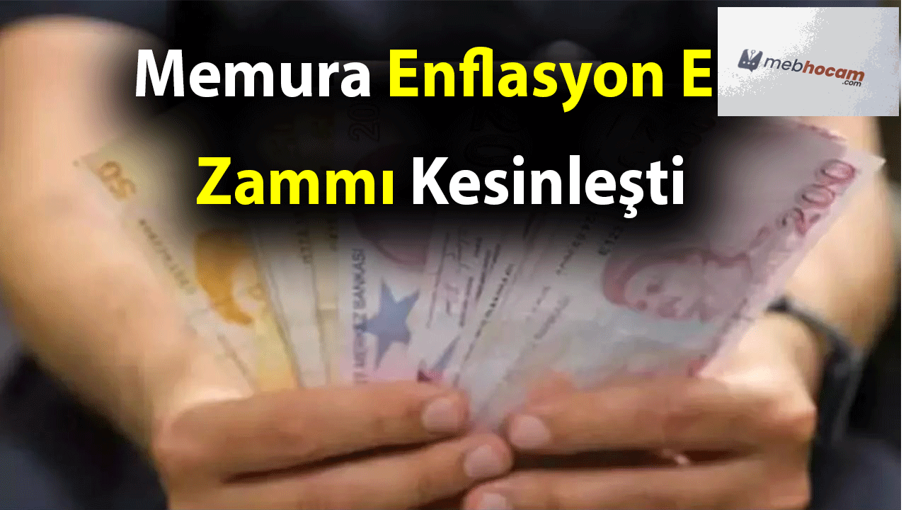 Memura Enflasyon Ek Zammı Kesinleşti