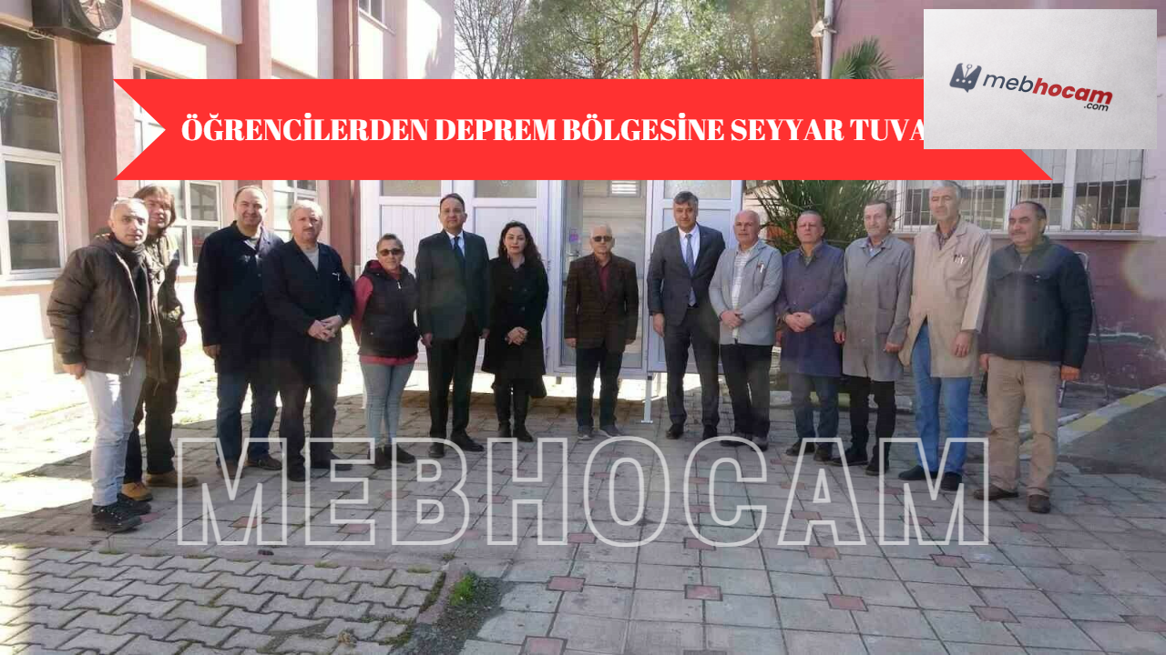 ÖĞRENCİLERDEN DEPREM BÖLGESİNE SEYYAR TUVALET