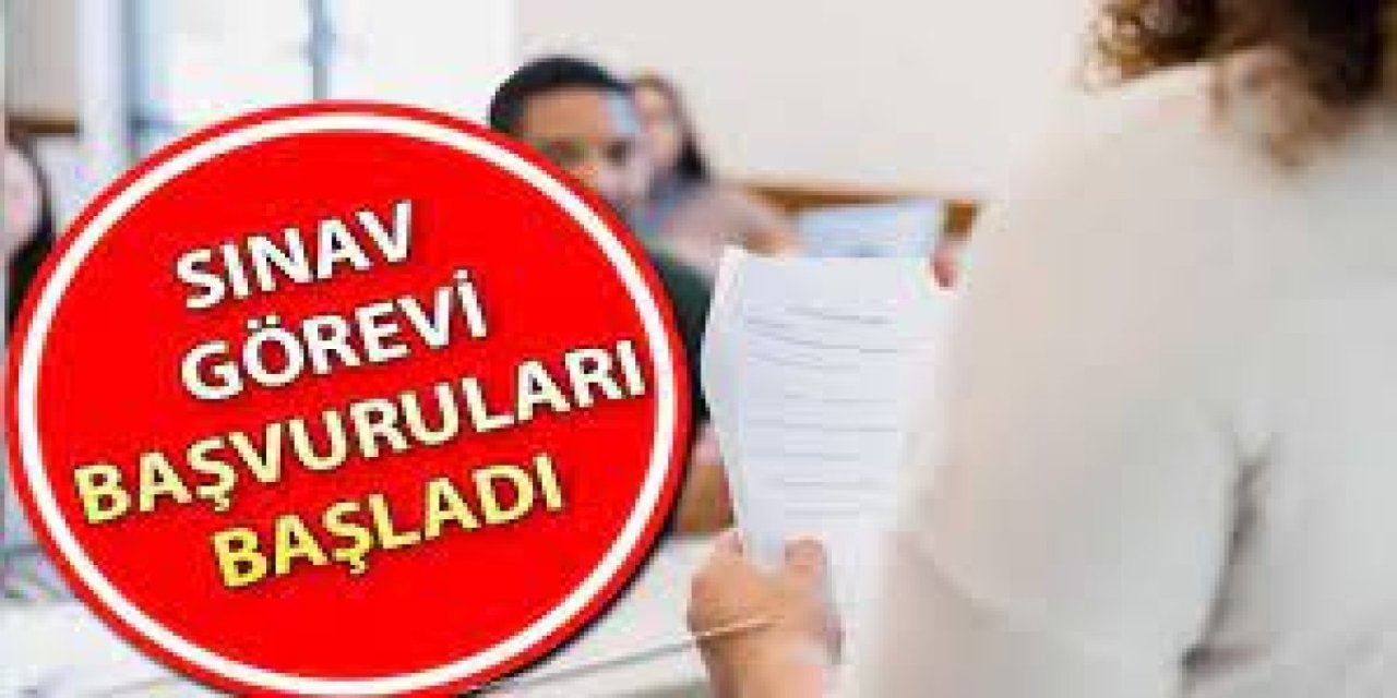 Öğretmenlere sınav görevi var mı?