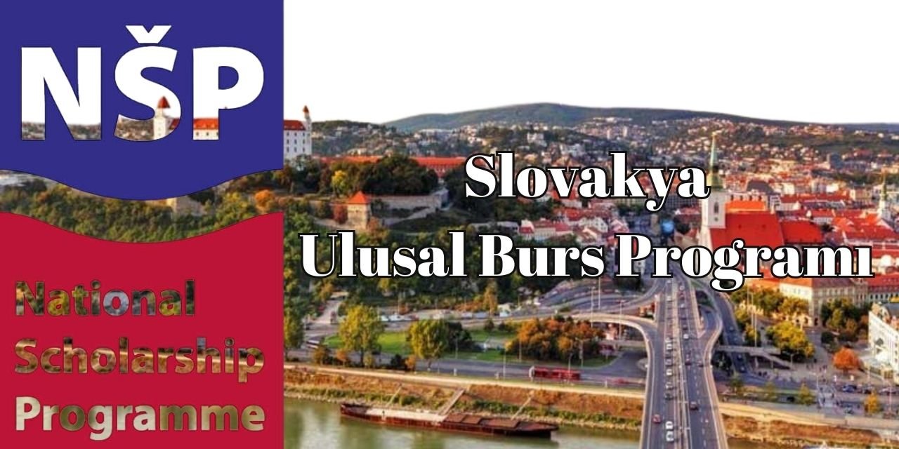 Üniversite Öğrencilerine Slovakya Ulusal Burs Programı
