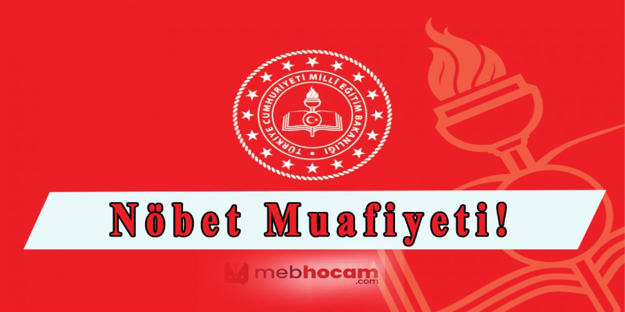 O Öğretmenlere Nöbet Görevi Verilemez!