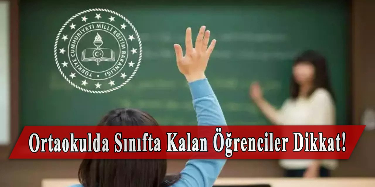 Ortaokulda Sınıf Tekrarı Kaç Kere Yapılır!