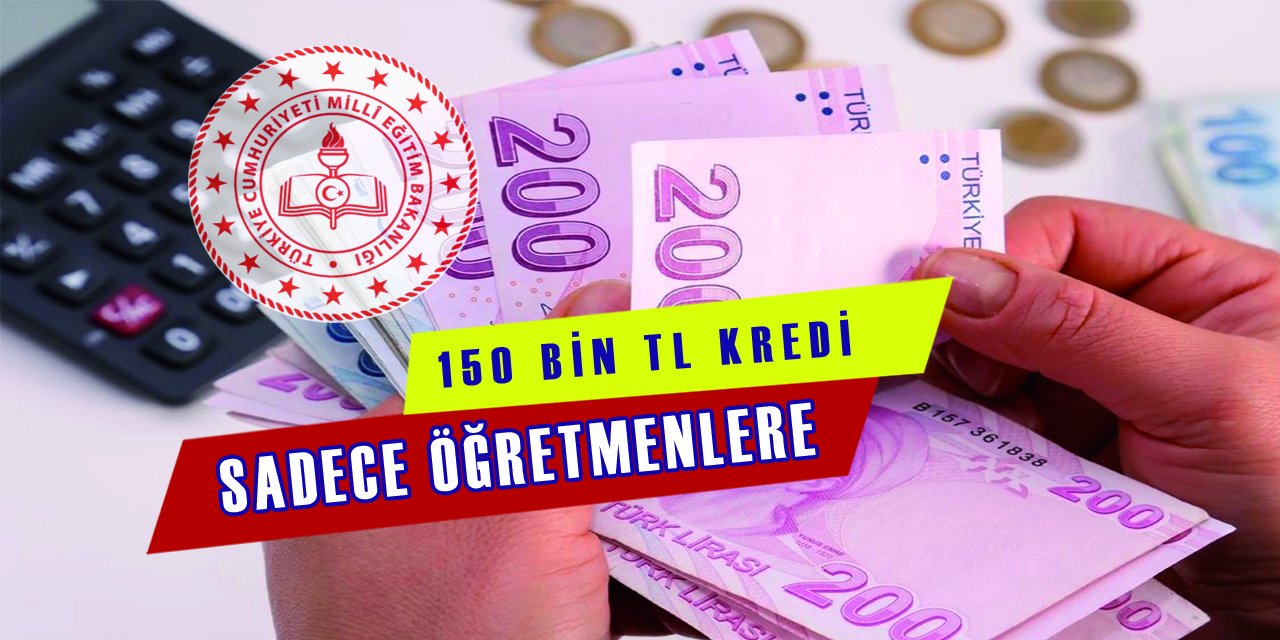 Sadece Öğretmenler İçin Kredi Veriyor