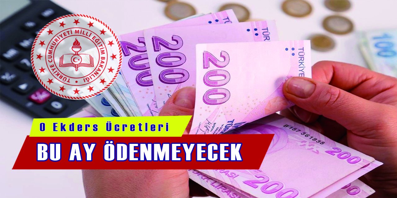 O Ekders Ücretleri Mart Ayında Ödenecek