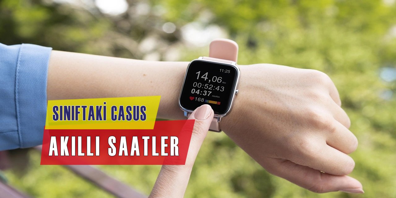 Sınıftaki Casus, Akıllı Saatler