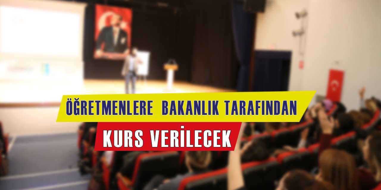 Milli Eğitim Bakanlığı O Öğretmenlere Kurs Verecek