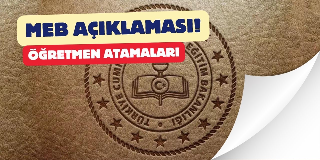 MEB (Milli Eğitim Bakanlığı) KPSS puanına göre yapılacak atamalar belli oldu mu? Kontenjan ve branş dağılımları