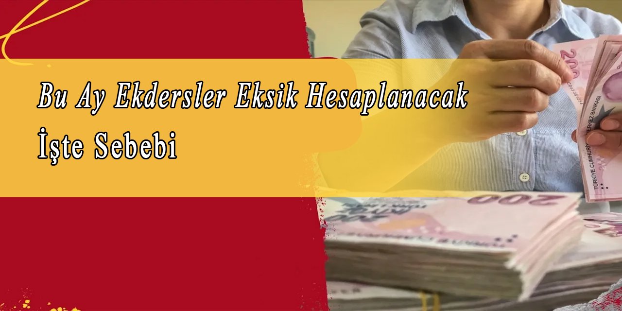 Nisan ayı ek dersleri eksik hesaplanacak, Peki Neden?