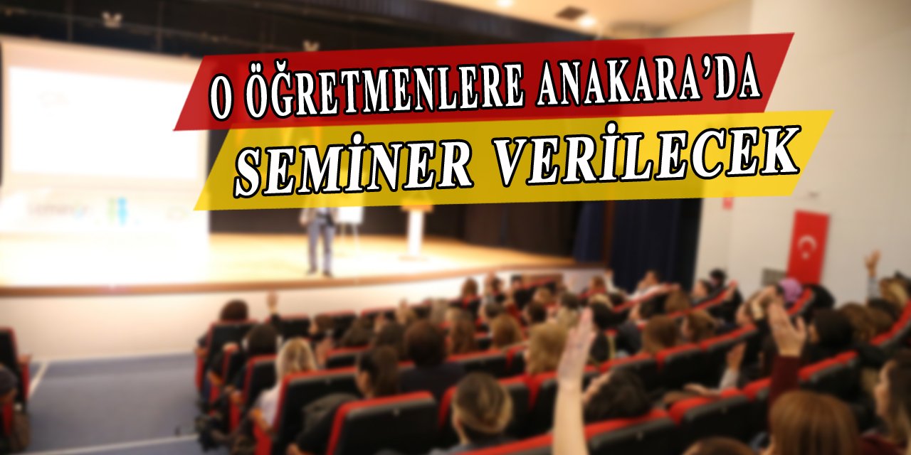Cumhurbaşkanlığı Tarafından Öğretmenlere Seminer Verilecek