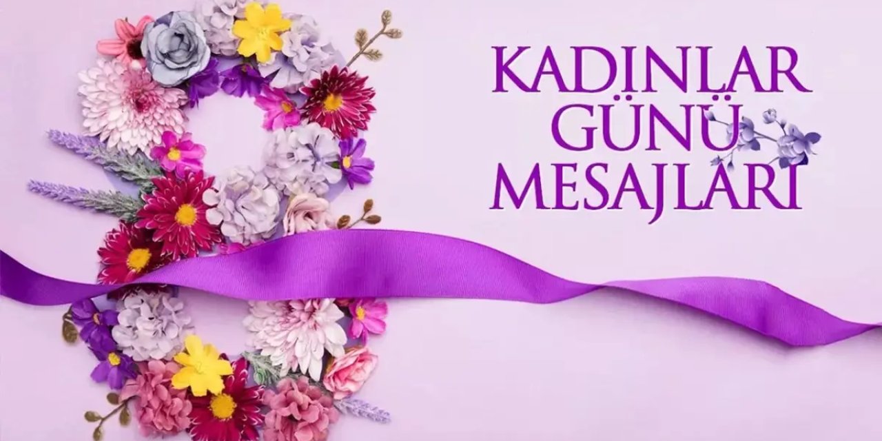 Kadınlar Gününe Özel Kutlama Mesajları